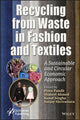 Book cover of: Recycling from Waste in Fashion and Textiles. By: Pintu Pandit