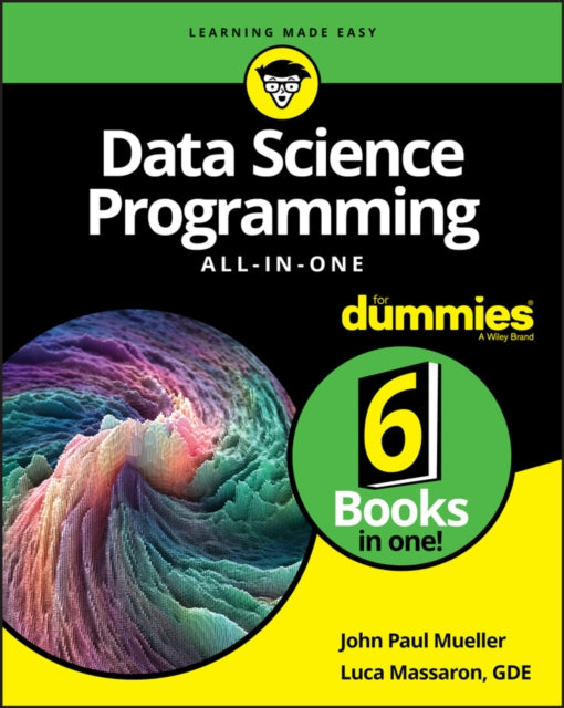 Book cover of: Data Science Programming All-in-One For Dummies. By: John Paul Mueller