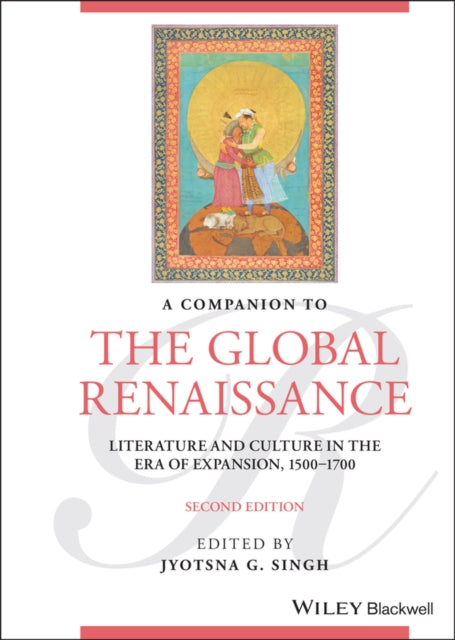 Book cover of: Companion to the Global Renaissance. By: Jyotsna G. Singh