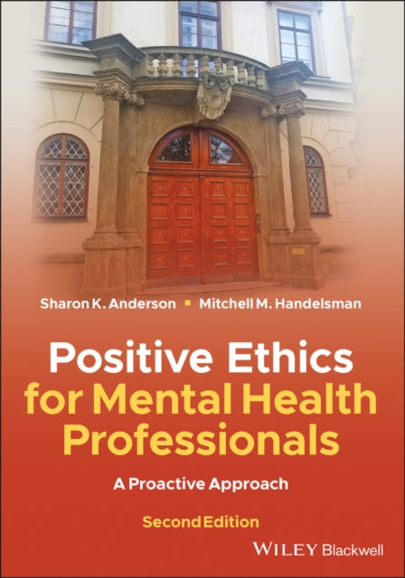 Book cover of: Positive Ethics for Mental Health Professionals. By: Sharon K. Anderson