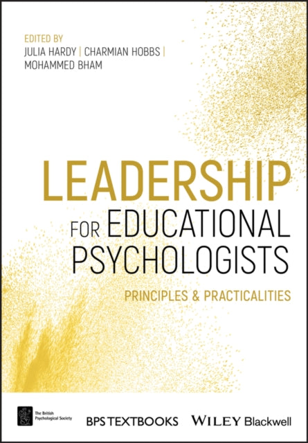 Book cover of: Leadership for Educational Psychologists. By: Julia Hardy