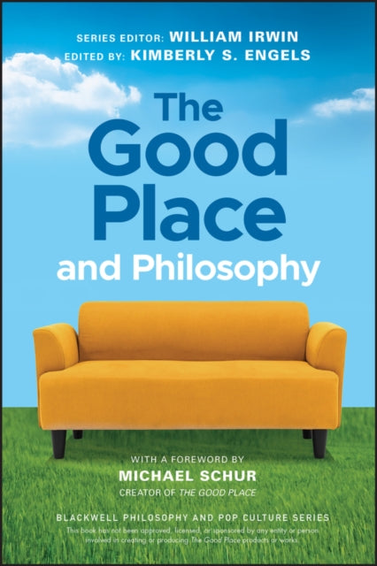 Book cover of: Good Place and Philosophy. By: William Irwin