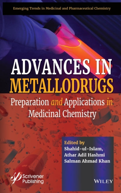 Book cover of: Advances in Metallodrugs. By: Shahid Ul-Islam
