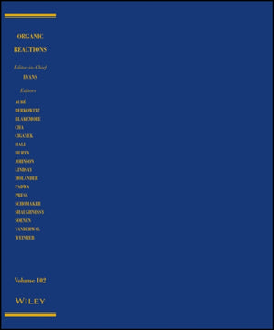Organic Reactions, Volume 102