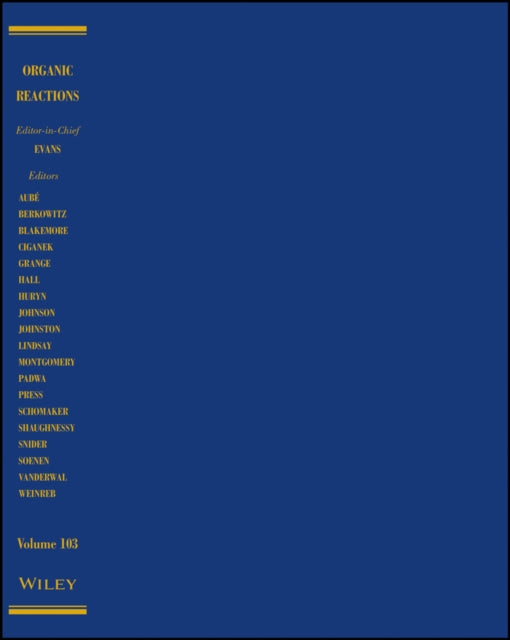 Book cover of: Organic Reactions, Parts A and B, Volume 103. By: P. Andrew Evans