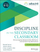 Book cover of: Discipline in the Secondary Classroom. By: Randall S. Sprick