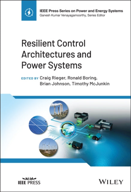 Book cover of: Resilient Control Architectures and Power Systems. By: Brian Johnson