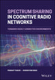 Book cover of: Spectrum Sharing in Cognitive Radio Networks. By: Ghanshyam Singh