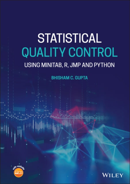 Book cover of: Statistical Quality Control. By: Bhisham C. Gupta