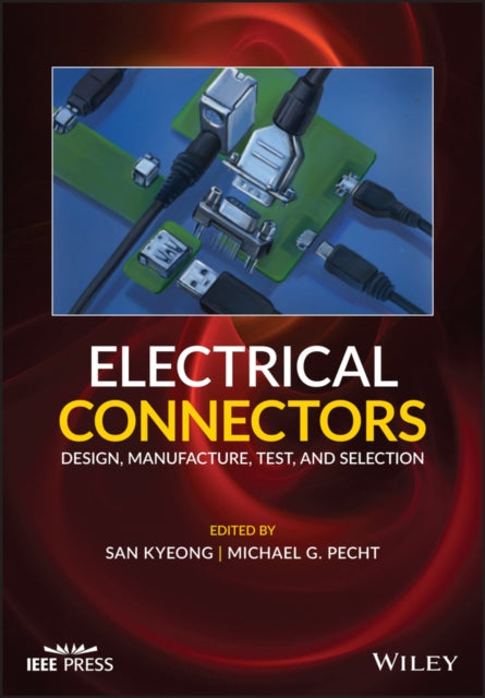 Book cover of: Electrical Connectors. By: Michael G. Pecht