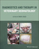 Book cover of: Diagnostics and Therapy in Veterinary Dermatology. By: Dawn Logas