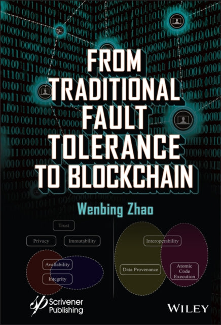 Book cover of: From Traditional Fault Tolerance to Blockchain. By: Wenbing Zhao