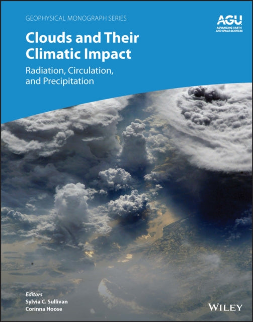 Book cover of: Clouds and Their Climatic Impact. By: Sylvia Sullivan