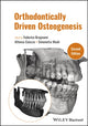 Book cover of: Orthodontically Driven Osteogenesis. By: Federico Brugnami