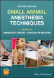 Book cover of: Small Animal Anesthesia Techniques. By: Amanda M. Shelby