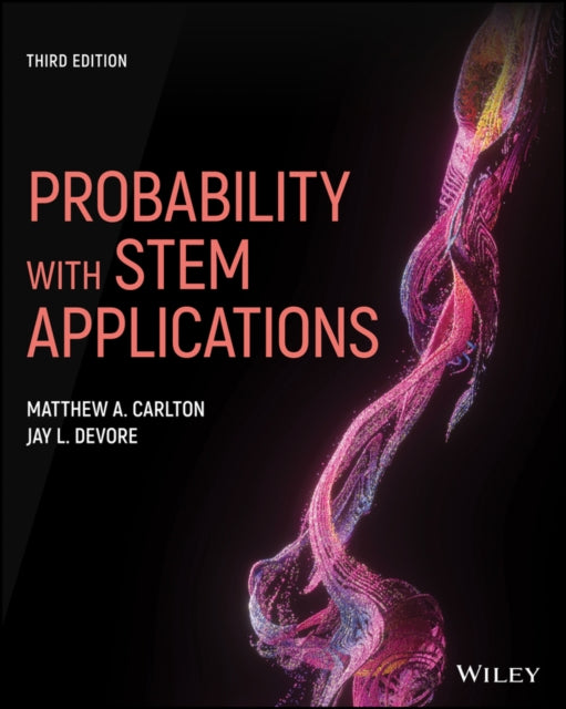 Book cover of: Probability with STEM Applications. By: Matthew A. Carlton