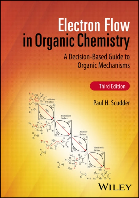 Book cover of: Electron Flow in Organic Chemistry. By: Paul H. Scudder