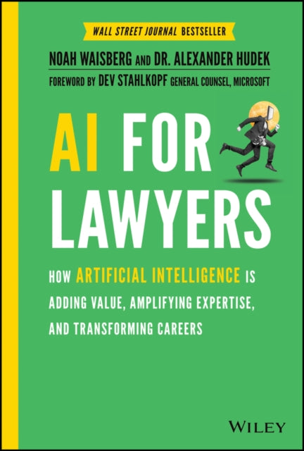 Book cover of: AI For Lawyers. By: Noah Waisberg