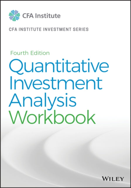 Book cover of: Quantitative Investment Analysis, Workbook. By: CFA Institute
