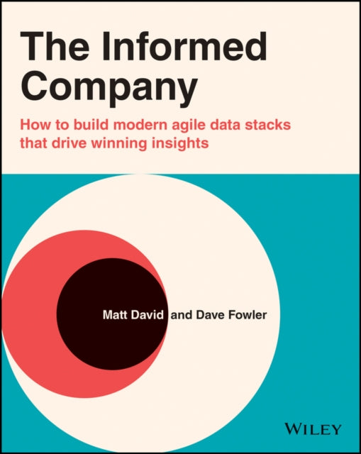 Book cover of: Informed Company. By: Dave Fowler
