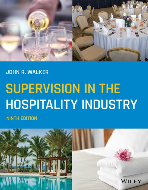 Book cover of: Supervision in the Hospitality Industry. By: Walker, John R.