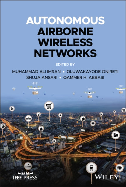 Book cover of: Autonomous Airborne Wireless Networks. By: Muhammad A. Imran