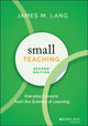 Book cover of: Small Teaching. By: James M. Lang