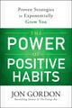 The Power of Positive Habits