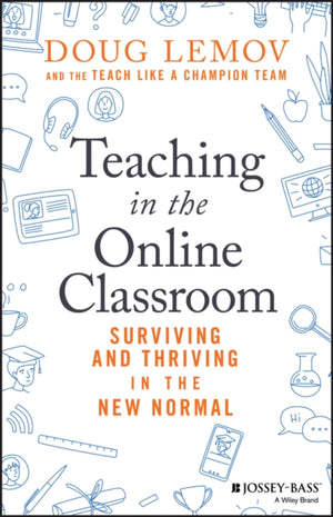 Teaching in the Online Classroom