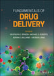Book cover of: Fundamentals of Drug Delivery. By: Heather A. E. Benson