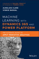 Book cover of: Machine Learning with Dynamics 365 and Power Platform. By: Vinnie Bansal