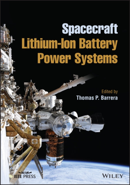 Book cover of: Spacecraft Lithium-Ion Battery Power Systems. By: Thomas P. Barrera