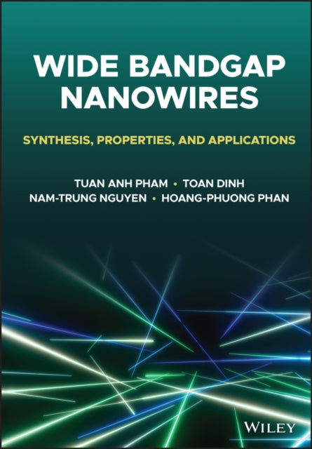 Book cover of: Wide Bandgap Nanowires. By: Tuân Anh Pham