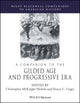 Book cover of: Companion to the Gilded Age and Progressive Era. By: Nancy C. Unger