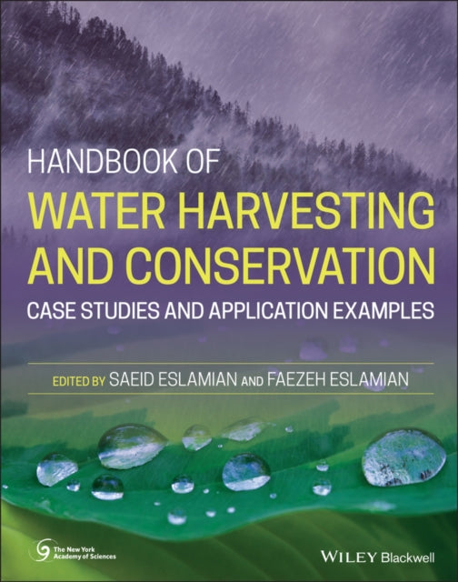 Book cover of: Handbook of Water Harvesting and Conservation. By: Saeid Eslamian