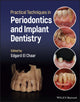 Book cover of: Practical Techniques in Periodontics and Implant Dentistry. By: Edgard El Chaar
