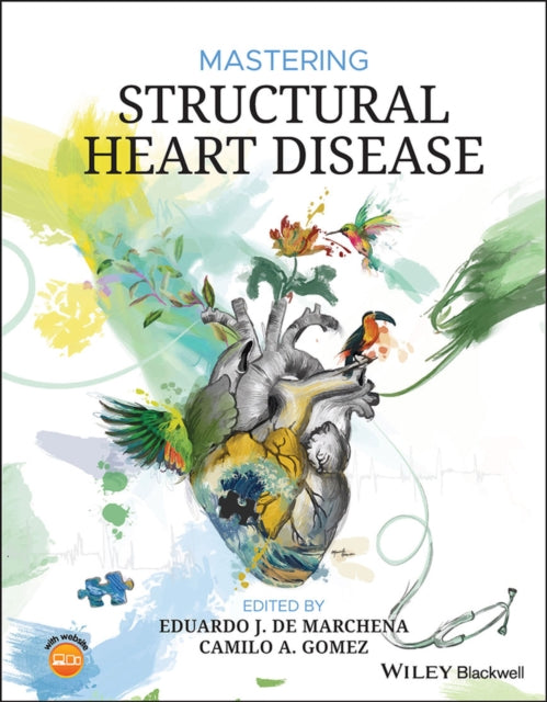 Book cover of: Mastering Structural Heart Disease. By: Eduardo J. de Marchena
