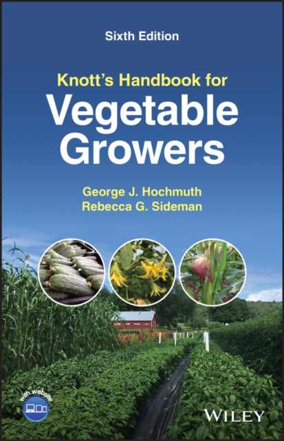 Book cover of: Knott's Handbook for Vegetable Growers. By: George J. Hochmuth