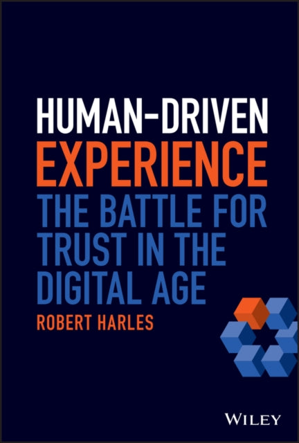 Book cover of: Human-Driven Experience. By: Robert Harles