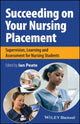 Book cover of: Succeeding on Your Nursing Placement. By: Peate