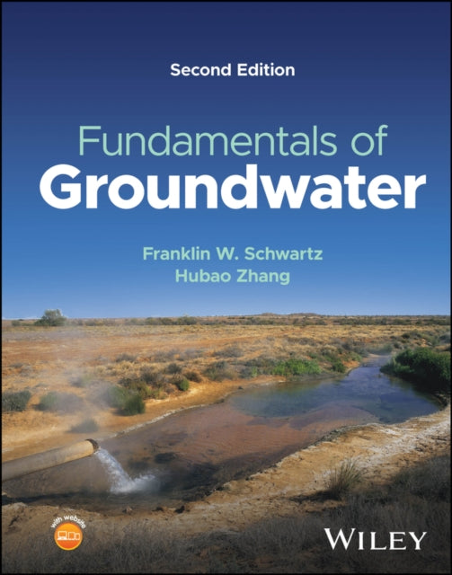 Book cover of: Fundamentals of Groundwater. By: Franklin W. Schwartz