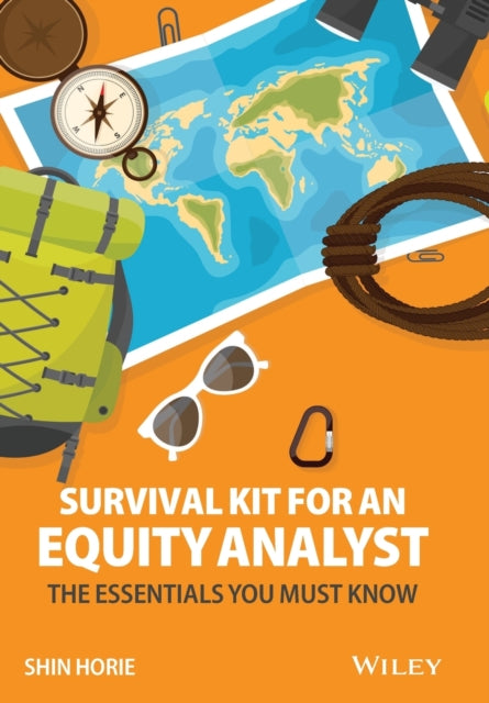 Book cover of: Survival Kit for an Equity Analyst. By: Shin Horie
