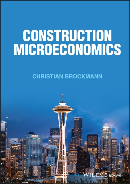 Book cover of: Construction Microeconomics. By: Brockmann