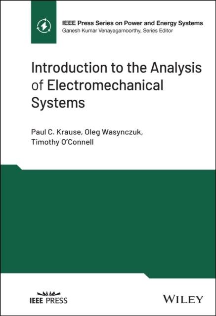 Book cover of: Introduction to the Analysis of Electromechanical Systems. By: Paul C. Krause