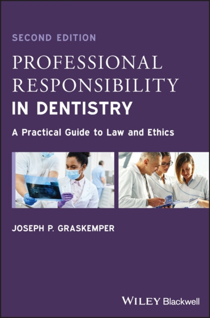 Book cover of: Professional Responsibility in Dentistry. By: Joseph P. Graskemper