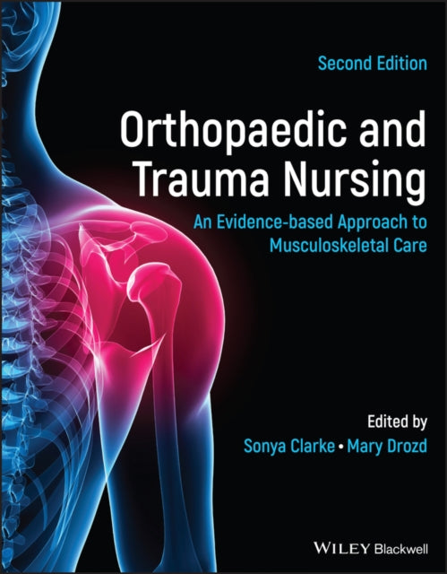 Book cover of: Orthopaedic and Trauma Nursing. By: Sonya Clarke
