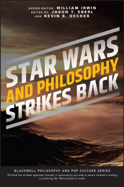 Book cover of: Star Wars and Philosophy Strikes Back. By: William Irwin