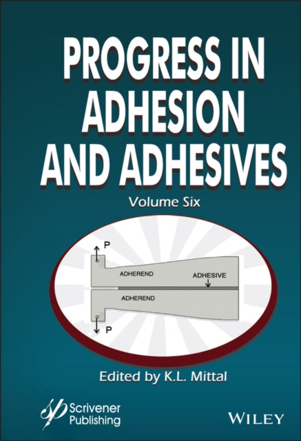 Book cover of: Progress in Adhesion and Adhesives, Volume 6. By: K. L. Mittal