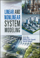 Book cover of: Linear and Nonlinear System Modeling. By: Tamal Roy