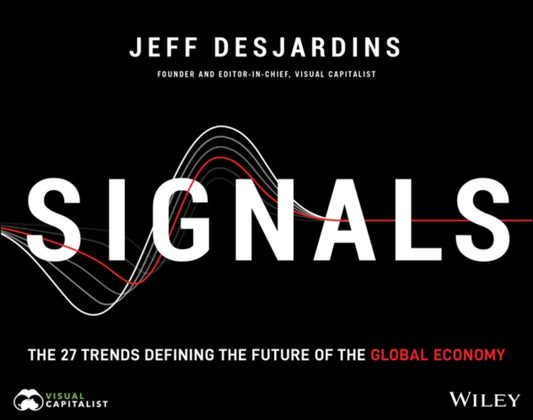 Book cover of: Signals. By: Jeff Desjardins